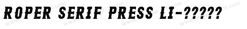 Roper Serif Press Li字体转换